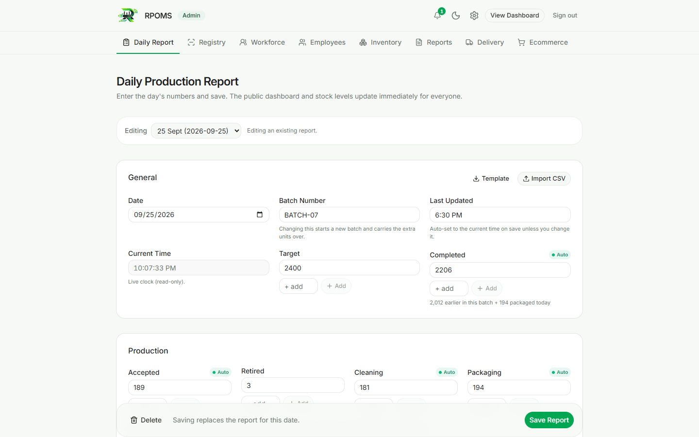 The Daily Production Report form: date, batch number BATCH-07, target 2,400, and Completed marked Auto at 2,206 with the note 2,012 earlier in this batch plus 194 packaged today.