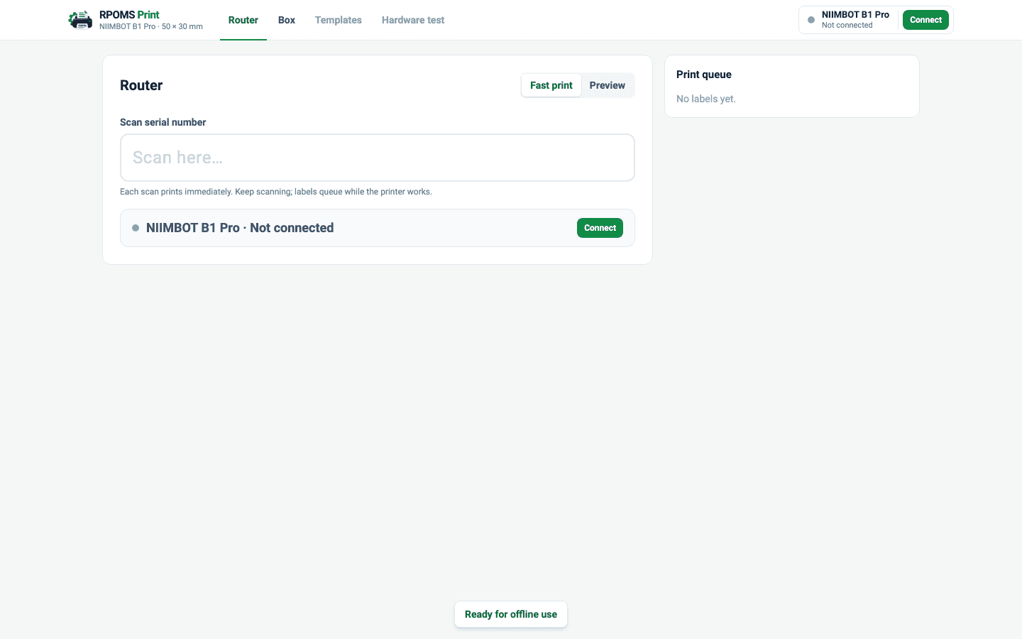The Router page of the RPOMS Print Engine: a large scan field, a status card reading NIIMBOT B1 Pro Not connected with a Connect button, and an empty print queue beside it.